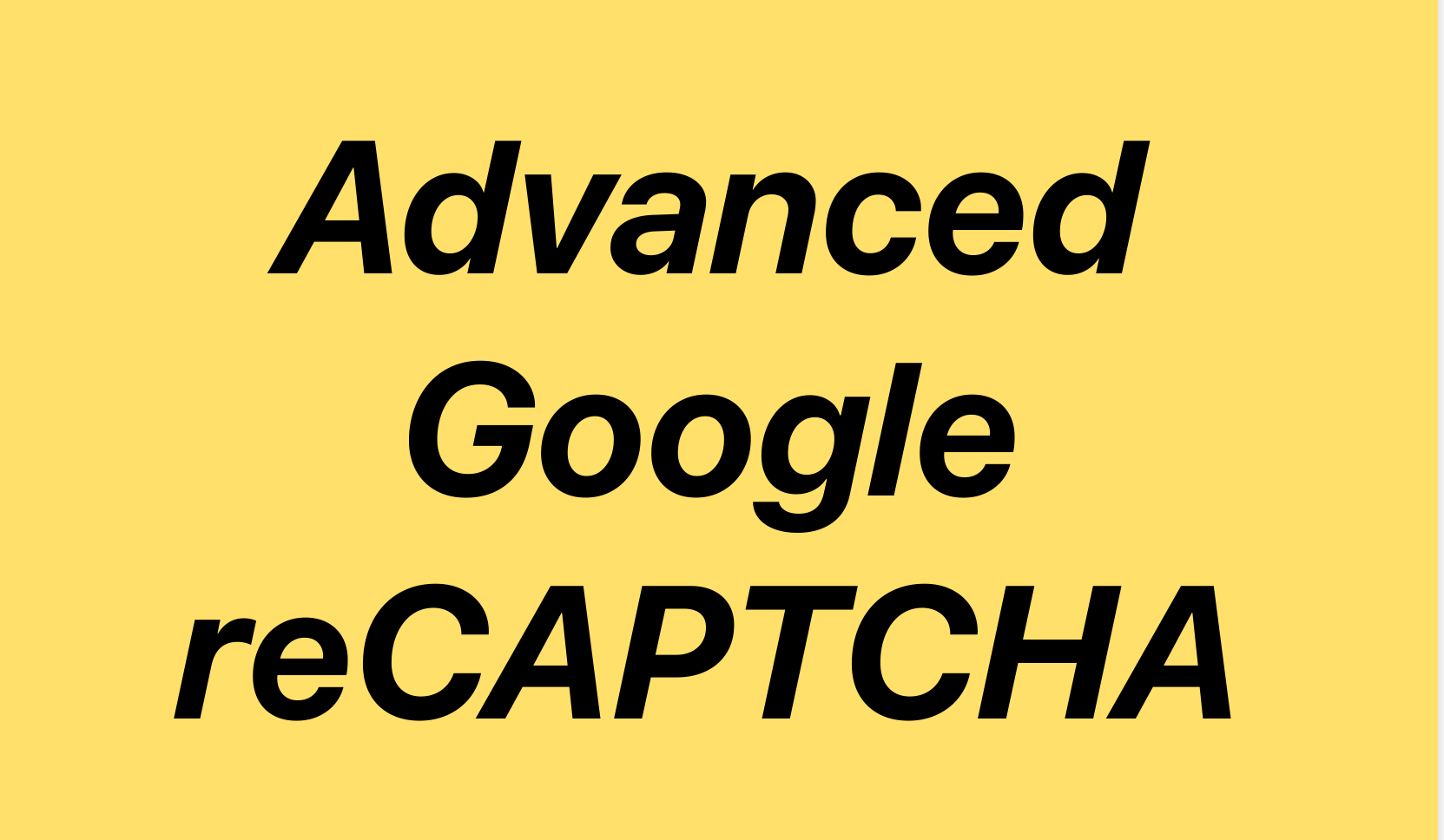 Advanced Google Recaptcha Featured image